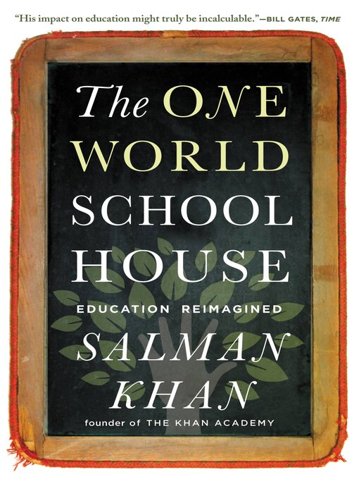 Title details for The One World Schoolhouse by Salman Khan - Available